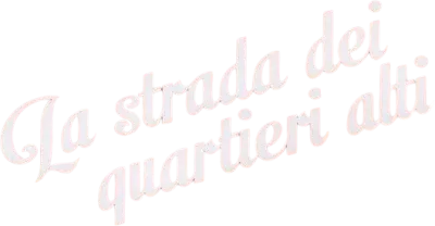 La strada dei quartieri alti