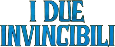 I due invincibili
