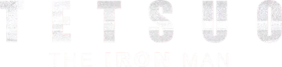 Tetsuo - The Iron Man