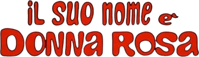 Il suo nome è Donna Rosa