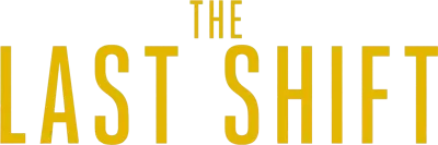 L'ultimo turno - The Last Shift