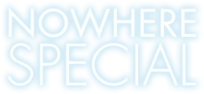 Nowhere Special