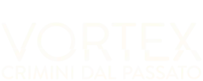 Vortex: crimini dal passato