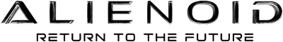 Alienoid - Return to the Future