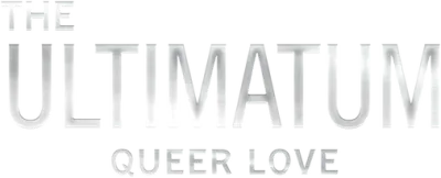 L'ultimatum: Queer Love
